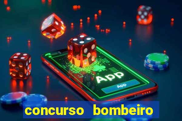 concurso bombeiro militar bahia 2025